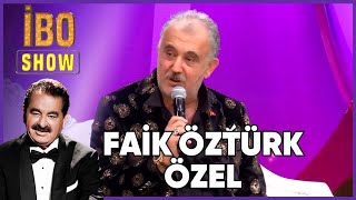 Faik Öztürk Özel  İbo Show [upl. by Dinsdale628]