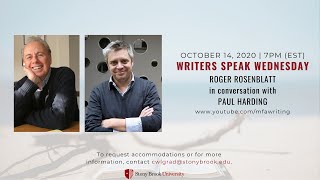 Writers Speak Wednesday  ROGER ROSENBLATT in conversation with PAUL HARDING [upl. by Nuncia]