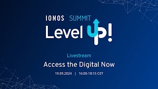 IONOS SUMMIT LIVESTREAM  Access the Digital Now [upl. by Anidene]