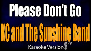 Karaoke  Please Dont Go  KC and the Sunshine Band 🎤 [upl. by Bowe]