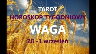 TAROT amp HOROSKOP TYGODNIOWY WAGA 28 3 wrzesień [upl. by Tracee226]