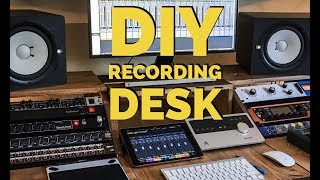 How to build a DIY Recording Desk [upl. by Betz]