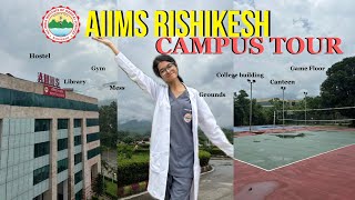 AIIMS Rishikesh Campus Tour HostelGymGroundsMessLibraryCollege aiims aiimsrishikesh doctor [upl. by Enoch407]