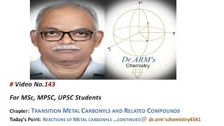 Transition Metal Carbonyls Reactions of Metal Carbonyls continuedDrARMsChemistry [upl. by Cara]