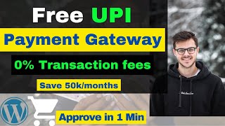 100 Free UPI Based Payment Gateway For Wordpress  Accept Online Payments [upl. by Ardelis]