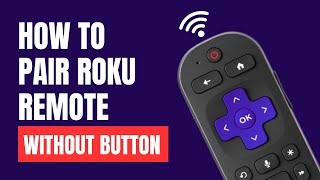 How to pair Roku Remote Without Pairing Button [upl. by Foskett]