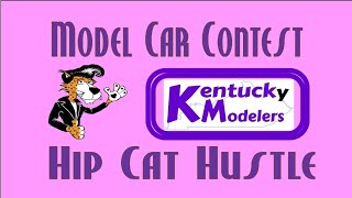 Hip Cat Hustle Model Car Contest 2024 [upl. by Cyrano840]