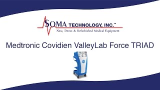 Medtronic Covidien ValleyLab Force TRIAD  Soma Technology Inc [upl. by Minnaminnie]