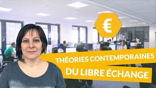 Les théories contemporaines du libre échange  Économie  digiSchool [upl. by Ronoel749]