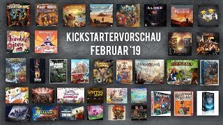 Kickstartervorschau Februar19  Brettspiele [upl. by Syck]