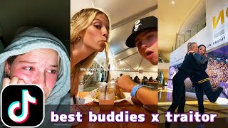 best buddies x traitor  TikTok Compilation [upl. by Lindsay]