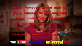 MIRABELA DAUER MULTUMESC IUBITA MAMA Karaoke Universal Ro [upl. by Lejna]