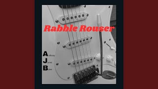 Rabble Rouser [upl. by Everest]