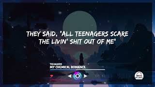 My Chemical Romance  Teenagers Lyrics [upl. by Eahcim845]