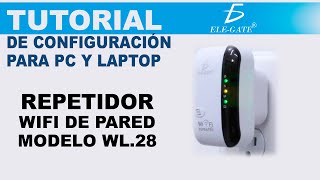 TUTORIAL DE CONFIGURACION REPETIDOR WIFI DE PARED MODWL28 [upl. by Dupuy]