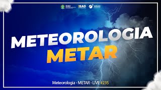 LIVE 235  Meteorologia  METAR [upl. by Dace]