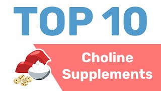 10 Best Choline Supplements [upl. by Silvanus642]