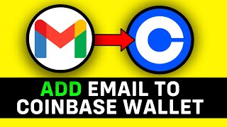 UPDATED 2024 How to Add Email to Coinbase Wallet [upl. by Oiciruam]