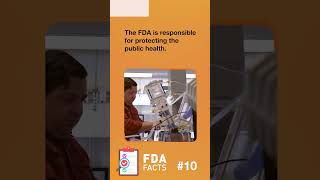 10 The FDA is responsible for protecting the public health FDAFacts [upl. by Oderfodog]