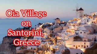 Oia Village Santorini Greece The best things to do by 4k [upl. by Raimundo]