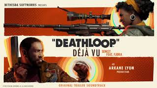 DEATHLOOP – Déjà Vu Original Trailer Soundtrack [upl. by Thurnau]