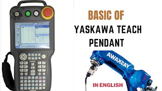 Basic of Yaskawa Robot amp Teach Pendant Yaskawa Robot Teaching amp Programing in English [upl. by Narat317]