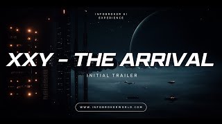 Initial Trailer XXY  The Arrival [upl. by Amend572]