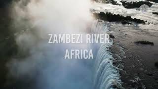 Zambezi River Africa  Victoria Falls  Beautiful Rivers  Travel  Explore Edge [upl. by Mills899]