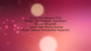 Pen megam polaLyricsTamil movie song [upl. by Aveer]