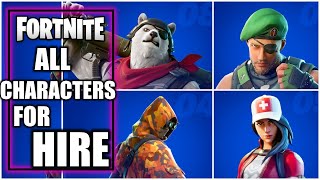 Fortnite  All Hire Character Locations  Where to Hire a Character [upl. by Kalila]