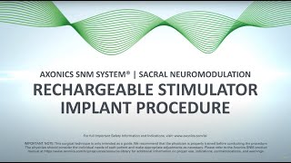 R15  R20 Rechargeable Stimulator Implant Procedure  Axonics SNM System® [upl. by Lach]