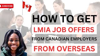 How To Get LMIA Job Offers From Canadian Employers Hiring From Overseas  LMIA Canada Job Offer 2024 [upl. by Ericha]