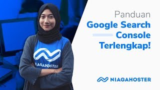 Tutorial Panduan Google Search Console Terlengkap [upl. by Elletnuahs]