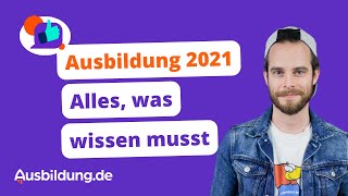 Ausbildung 2021 – Alle News amp Trends 2️⃣0️⃣2️⃣1️⃣ [upl. by Damle]