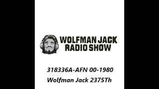 ANTV LIVE presents AFRN Wolfman Jack Radio Show 318336AAFN 001980 Wolfman Jack 2375Th [upl. by Ule857]