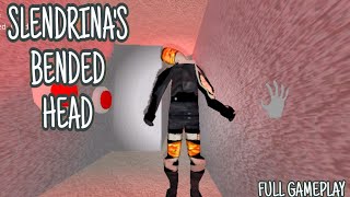 Slendrina Bended Head  Full Gameplay Android [upl. by Michella]