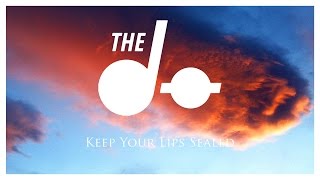 The Dø  Keep Your Lips Sealed  Official Audio [upl. by Wittenburg342]