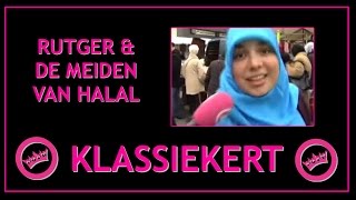 Rutger en de Meiden van Halal [upl. by Strader]