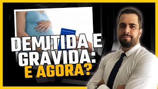 DEMITIDA E DESCOBRI QUE ESTOU GRÁVIDA TENHO DIREITO À ESTABILIDADE [upl. by Trula]