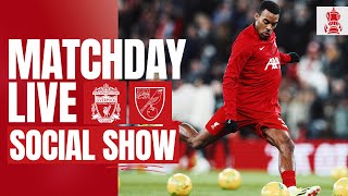 Matchday Live Liverpool vs Norwich  FA Cup buildup from Anfield [upl. by Larrie]