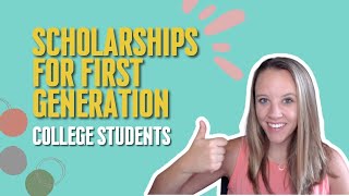 Scholarships for First Generation College Students [upl. by Ribal]