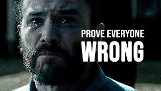 PROVE EVERYONE WRONG  Motivational Speech [upl. by Liggett]