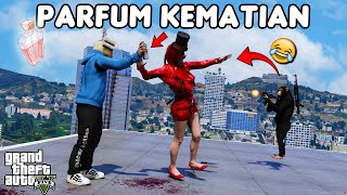 PARFUM KEMATIAN  GTA 5 ROLEPLAY [upl. by Ruhtra]