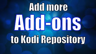 How to add Addons to your Kodi Repository [upl. by Phipps256]