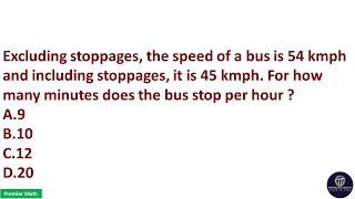 Excluding stoppages the speed of a bus is 54 kmph and including stoppages it is 45 kmph ssccgl [upl. by Constantino]