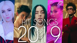 Hit Songs Of 2019 [upl. by Anayad]