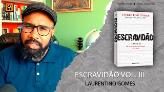 Escravidão Volume III  Laurentino Gomes [upl. by Gnagflow753]