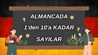 ALMANCA SAYILAR  1den 10a Kadar Almanca Sayılar [upl. by Aikram452]