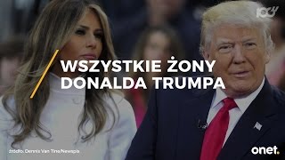 Wszystkie żony Donalda Trumpa OnetAmeryka [upl. by Anilehcim]