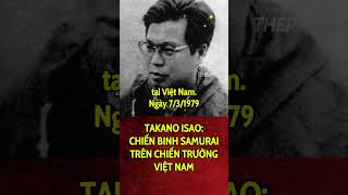 Chiến binh Samurai quotbất tửquot của quân dân Việt Nam THÉP [upl. by Press419]